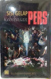 Image of Sisi Gelap Kebebasan Pers